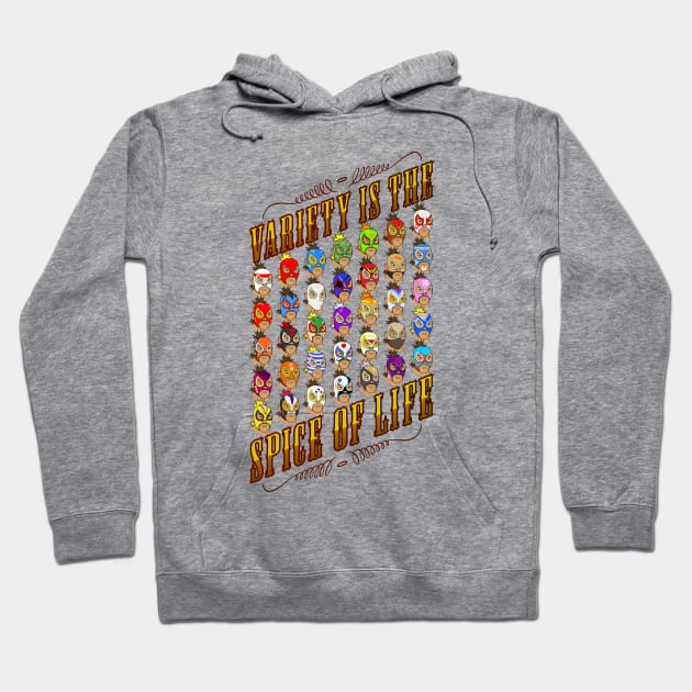 Variety is the spice of life Hoodie by oeightfive